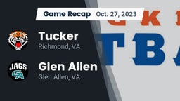 Recap: Tucker  vs. Glen Allen  2023