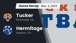 Recap: Tucker  vs. Hermitage  2023