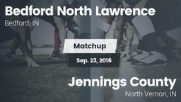 Matchup: North Lawrence High vs. Jennings County  2016