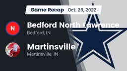 Recap: Bedford North Lawrence  vs. Martinsville  2022