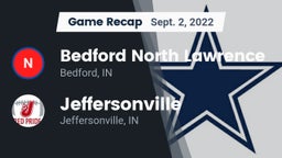 Recap: Bedford North Lawrence  vs. Jeffersonville  2022