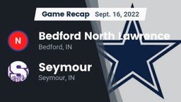 Recap: Bedford North Lawrence  vs. Seymour  2022