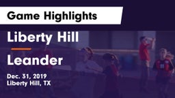 Liberty Hill  vs Leander Game Highlights - Dec. 31, 2019