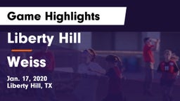 Liberty Hill  vs Weiss  Game Highlights - Jan. 17, 2020