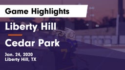Liberty Hill  vs Cedar Park  Game Highlights - Jan. 24, 2020