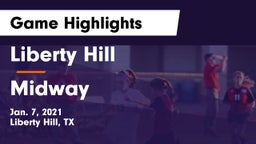 Liberty Hill  vs Midway  Game Highlights - Jan. 7, 2021