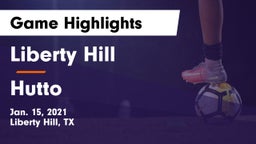 Liberty Hill  vs Hutto  Game Highlights - Jan. 15, 2021