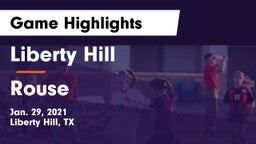 Liberty Hill  vs Rouse  Game Highlights - Jan. 29, 2021