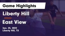 Liberty Hill  vs East View  Game Highlights - Jan. 25, 2022