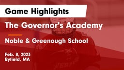 The Governor's Academy  vs Noble & Greenough School Game Highlights - Feb. 8, 2023