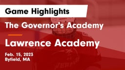 The Governor's Academy  vs Lawrence Academy Game Highlights - Feb. 15, 2023