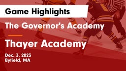 The Governor's Academy vs Thayer Academy  Game Highlights - Dec. 3, 2023