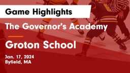 The Governor's Academy vs Groton School  Game Highlights - Jan. 17, 2024