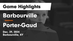 Barbourville  vs Porter-Gaud  Game Highlights - Dec. 29, 2024