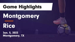 Montgomery  vs Rice  Game Highlights - Jan. 5, 2023