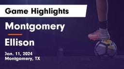Montgomery  vs Ellison  Game Highlights - Jan. 11, 2024