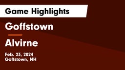 Goffstown  vs Alvirne  Game Highlights - Feb. 23, 2024