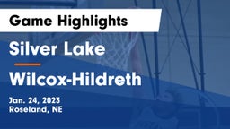 Silver Lake  vs Wilcox-Hildreth  Game Highlights - Jan. 24, 2023