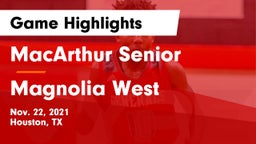 MacArthur Senior  vs Magnolia West  Game Highlights - Nov. 22, 2021