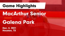 MacArthur Senior  vs Galena Park  Game Highlights - Dec. 4, 2021