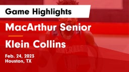 MacArthur Senior  vs Klein Collins  Game Highlights - Feb. 24, 2023