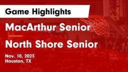 MacArthur Senior  vs North Shore Senior  Game Highlights - Nov. 10, 2023