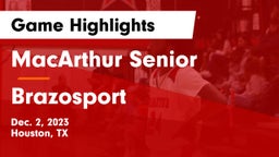 MacArthur Senior  vs Brazosport  Game Highlights - Dec. 2, 2023