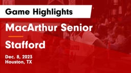 MacArthur Senior  vs Stafford  Game Highlights - Dec. 8, 2023
