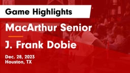 MacArthur Senior  vs J. Frank Dobie  Game Highlights - Dec. 28, 2023