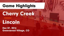 Cherry Creek  vs Lincoln  Game Highlights - Dec 07, 2016