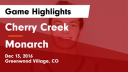 Cherry Creek  vs Monarch  Game Highlights - Dec 13, 2016