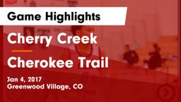 Cherry Creek  vs Cherokee Trail  Game Highlights - Jan 4, 2017