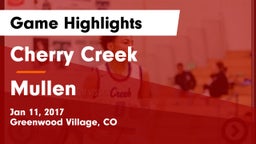 Cherry Creek  vs Mullen  Game Highlights - Jan 11, 2017