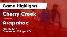 Cherry Creek  vs Arapahoe  Game Highlights - Jan 14, 2017
