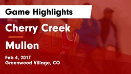 Cherry Creek  vs Mullen  Game Highlights - Feb 4, 2017