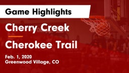 Cherry Creek  vs Cherokee Trail  Game Highlights - Feb. 1, 2020