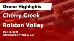 Cherry Creek  vs Ralston Valley  Game Highlights - Dec. 8, 2023