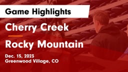 Cherry Creek  vs Rocky Mountain  Game Highlights - Dec. 15, 2023