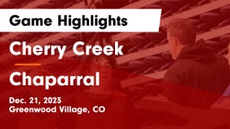 Cherry Creek  vs Chaparral  Game Highlights - Dec. 21, 2023