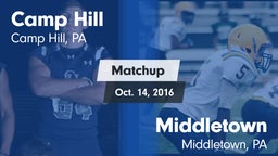 Matchup: Camp Hill High vs. Middletown  2016