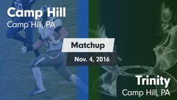 Matchup: Camp Hill High vs. Trinity  2016