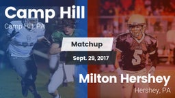 Matchup: Camp Hill High vs. Milton Hershey  2017