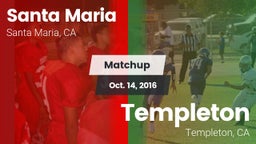 Matchup: Santa Maria High vs. Templeton  2016
