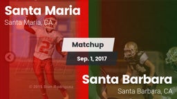 Matchup: Santa Maria High vs. Santa Barbara  2017