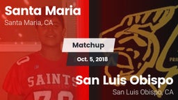 Matchup: Santa Maria High vs. San Luis Obispo  2018