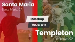 Matchup: Santa Maria High vs. Templeton  2018