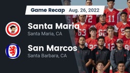 Recap: Santa Maria  vs. San Marcos  2022