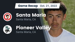 Recap: Santa Maria  vs. Pioneer Valley  2022