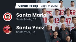 Recap: Santa Maria  vs. Santa Ynez  2022