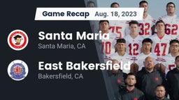 Recap: Santa Maria  vs. East Bakersfield  2023